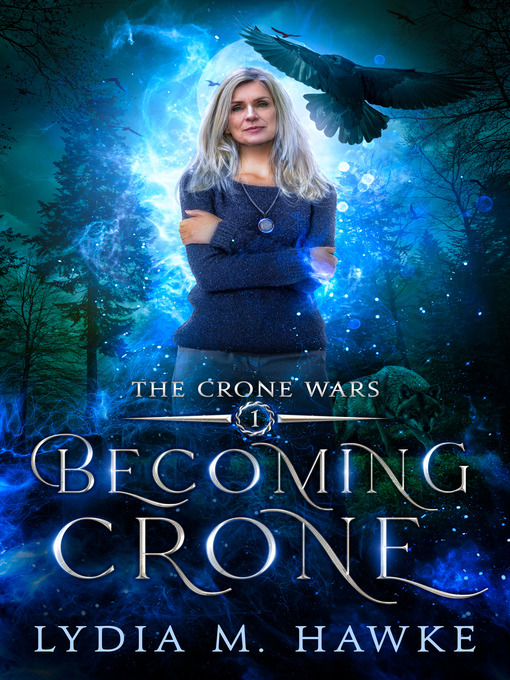 Title details for Becoming Crone by Lydia M. Hawke - Available